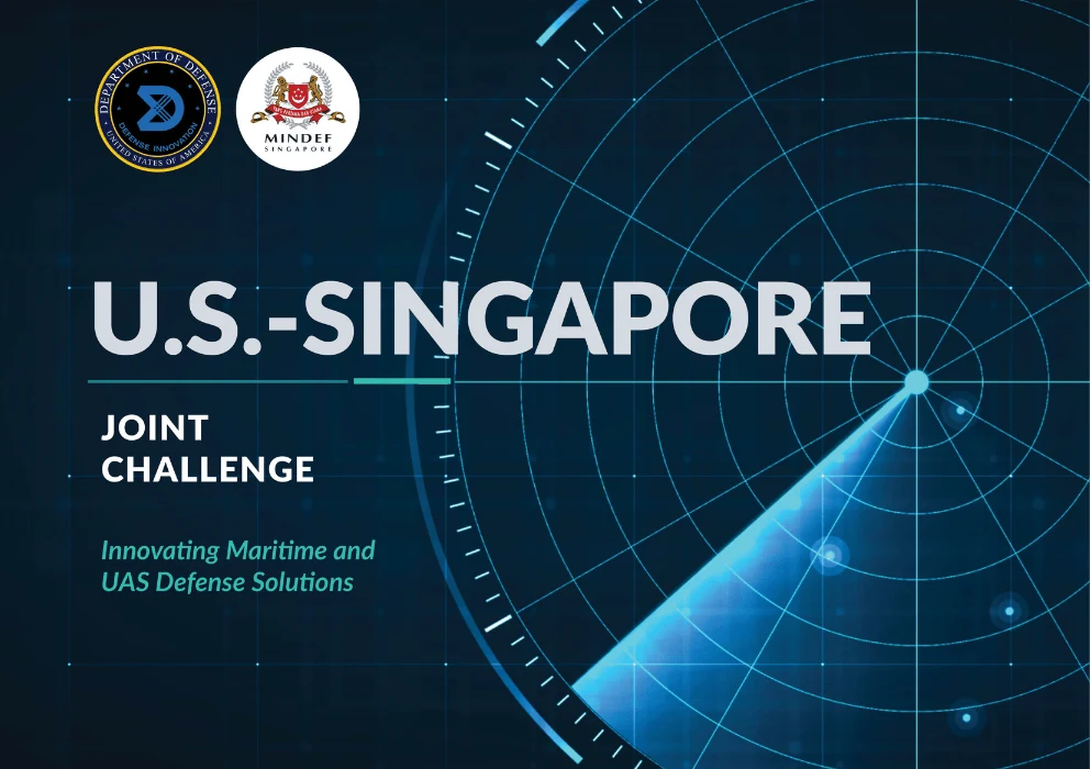 US-Singapore Joint Challenge on Defense Innovation: Accelerating Defense Technologies